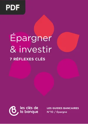Épargner & investir : 7 réflexes clés