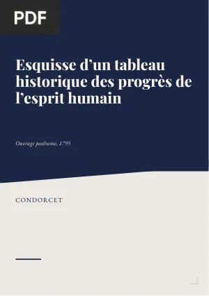 Esquisse d'un tableau historique des progrès de l'esprit humain