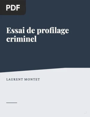 Essai de profilage criminel : modèle méthodologique