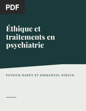 Éthique et traitements en psychiatrie