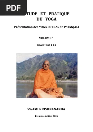 Étude et pratique du yoga : présentation des Yoga Sutras de Patanjali, volume 1