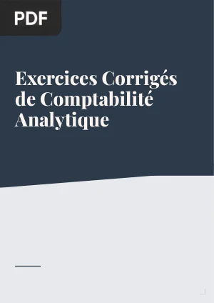 Exercices Corrigés de Comptabilité Analytique