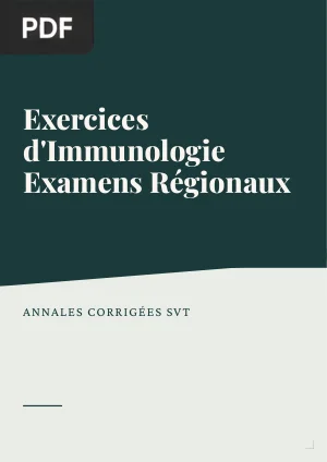 Exercices d'Immunologie - Examens Régionaux