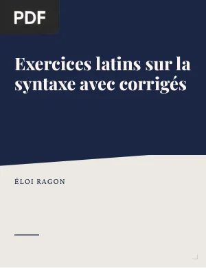 Exercices latins sur la syntaxe avec corrigés