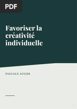 Favoriser la créativité individuelle pour développer l'innovation