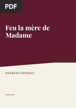 Feu la mère de Madame