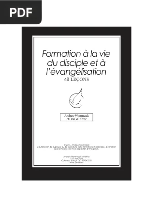 Formation à la Vie du Disciple et à l'Évangélisation : 48 Leçons