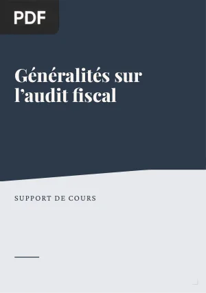 Généralités sur l'audit fiscal
