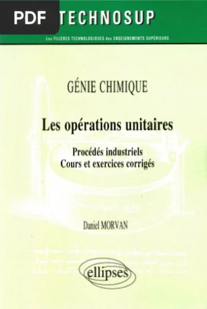 Génie Chimique : Les opérations unitaires