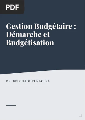 Gestion Budgétaire : Démarche et Budgétisation