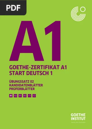 Goethe-Zertifikat A1 Start Deutsch 1 - Übungssatz 02