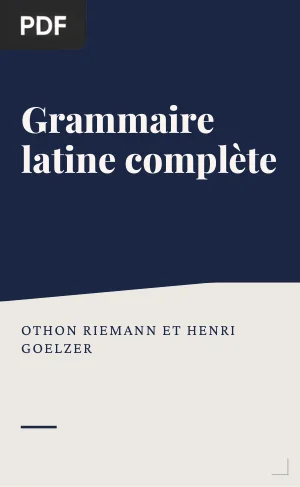 Grammaire latine complète