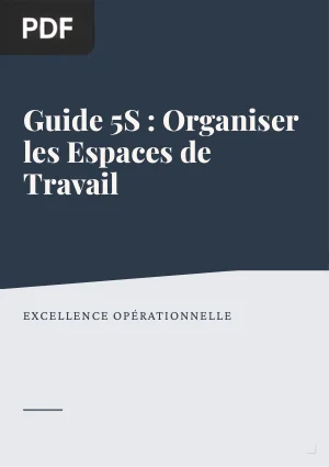Guide 5S : simplifier et organiser les espaces de travail