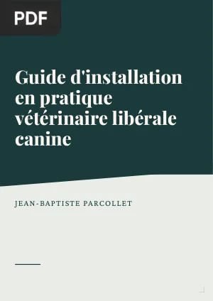 Guide d'installation en pratique vétérinaire libérale canine