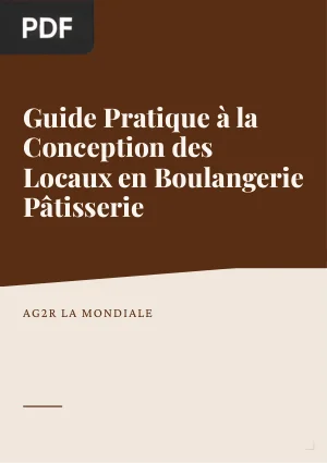 Guide Pratique à la Conception des Locaux en Boulangerie Pâtisserie