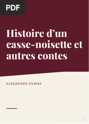 Histoire d’un casse-noisette et autres contes