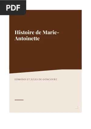 Histoire de Marie-Antoinette