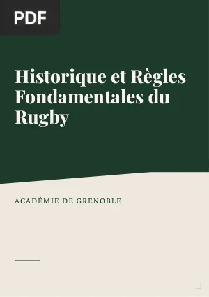 Historique et Règles Fondamentales du Rugby