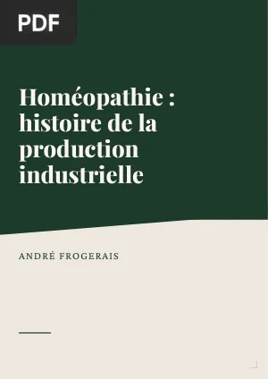 Homéopathie : Histoire de la Production Industrielle