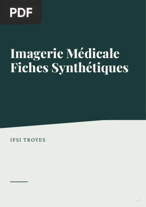 Imagerie Médicale - Fiches Synthétiques