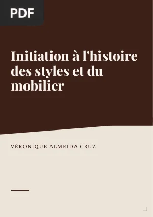 Initiation à l'histoire des styles et du mobilier