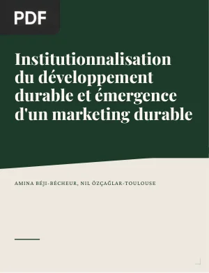 Institutionnalisation du développement durable et émergence d’un marketing durable