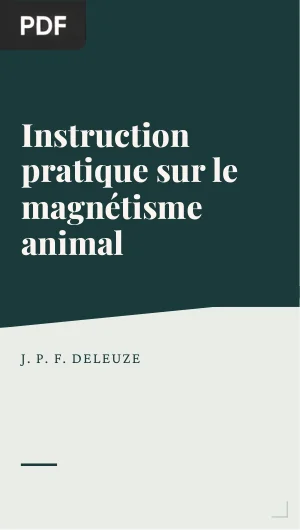 Instruction pratique sur le magnétisme animal
