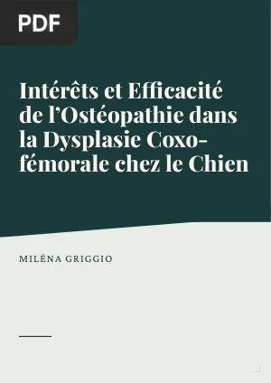 Intérêts et Efficacité de l'Ostéopathie dans la Dysplasie Coxo-fémorale chez le Chien