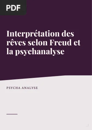 Interprétation des rêves selon Freud et la psychanalyse