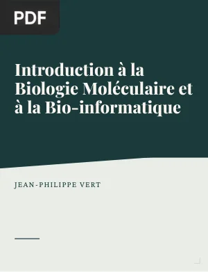 Introduction à la biologie moléculaire et à la bio-informatique