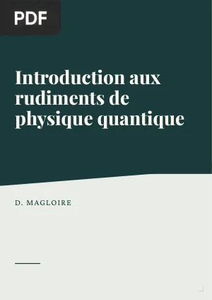 Introduction aux rudiments de physique quantique