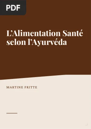 L'Alimentation Santé selon l'Ayurvéda