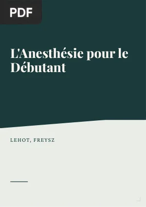L'Anesthésie pour le Débutant