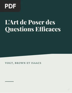 L'Art de Poser des Questions Efficaces