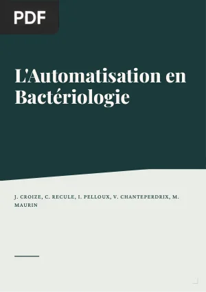 L'automatisation en bactériologie