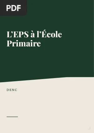L’Éducation Physique et Sportive à l’École Primaire