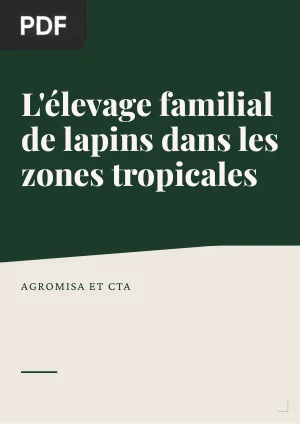 L'élevage familial de lapins dans les zones tropicales