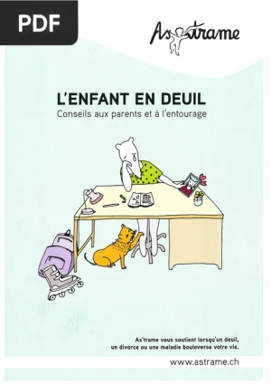 L'Enfant en Deuil : Conseils aux Parents et à l'Entourage