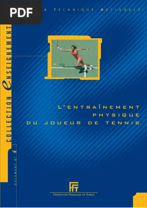 L'Entraînement Physique du Joueur de Tennis