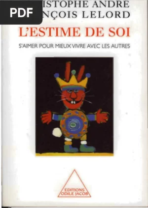 L'estime de soi : s'aimer pour mieux vivre avec les autres