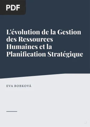 L'évolution de la Gestion des Ressources Humaines et la Planification Stratégique
