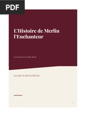 L’Histoire de Merlin l’Enchanteur