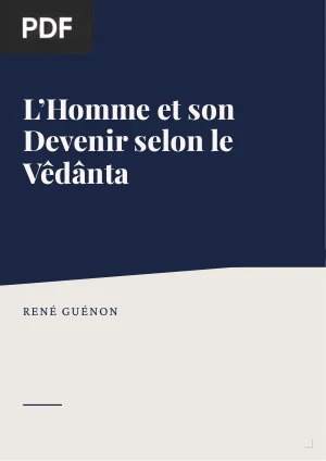 L'Homme et son Devenir selon le Vêdânta