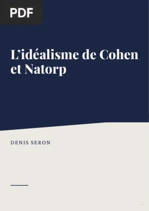L’idéalisme de Cohen et Natorp - Entre Kant et Platon