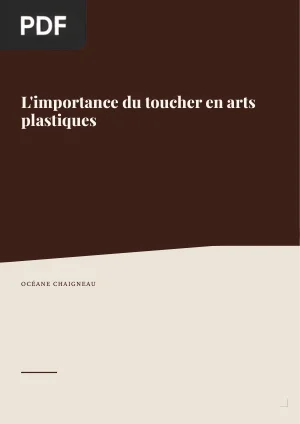 L’importance du toucher dans les arts plastiques