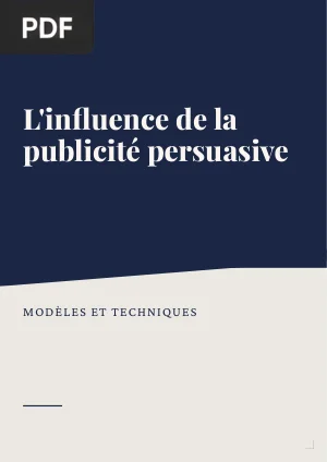 L'influence de la publicité persuasive