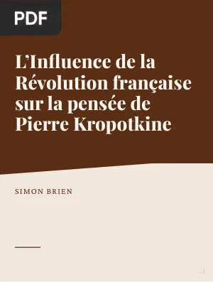 L'Influence de la Révolution française sur la pensée de Pierre Kropotkine