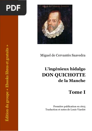 L'ingénieux hidalgo Don Quichotte de la Manche, Tome I