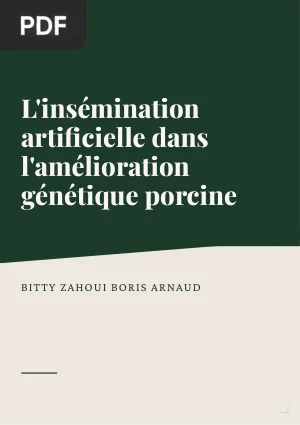 L'insémination artificielle dans l'amélioration génétique porcine
