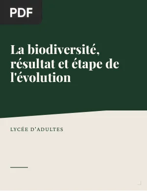 La biodiversité, résultat et étape de l'évolution